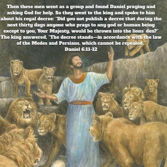 Daniel In The Lions Den: A Story About Faith In The Midst of Adversity