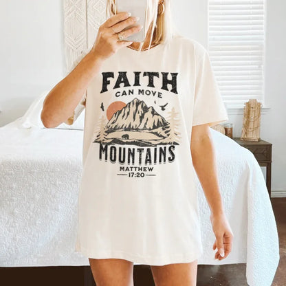 Faith Can Move Mountains Ladies Graphic Tee